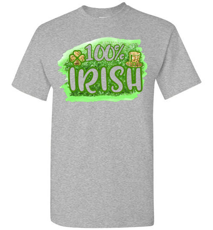 100% Irish St Patrick's Day Graphic Tee Shirt Top T-Shirt