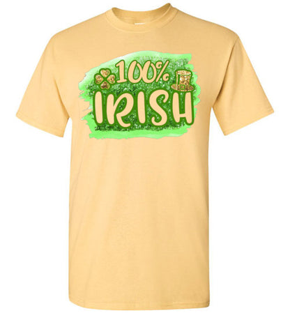 100% Irish St Patrick's Day Graphic Tee Shirt Top T-Shirt