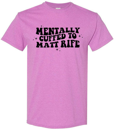 Mentally Cuffed To Matt Rife Funny Graphic Tee Shirt Top