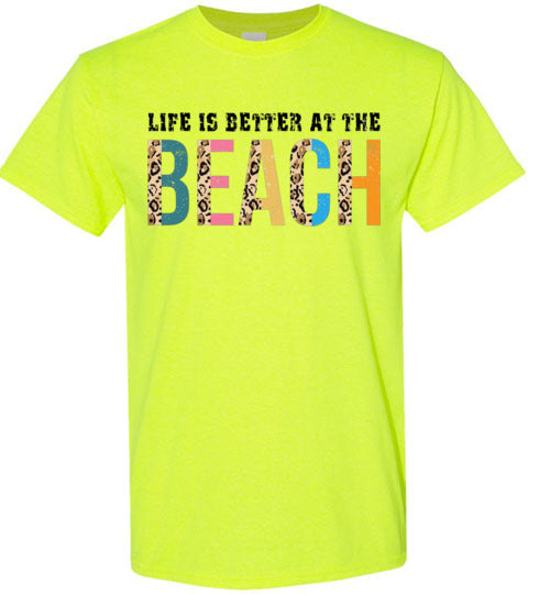 Life Is Better At The Beach Graphic Tee Shirt Top T-Shirt