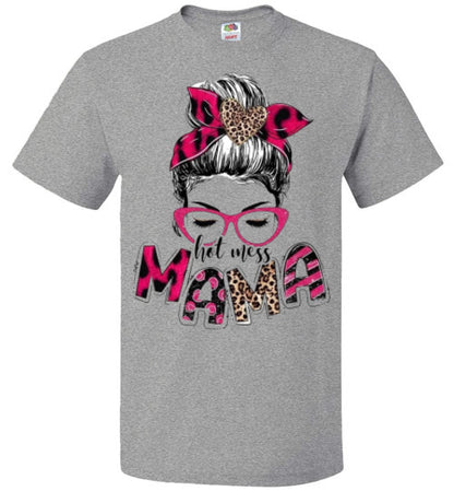 Hot Mess Mama Messy Bun Tee Shirt Top T-shirt