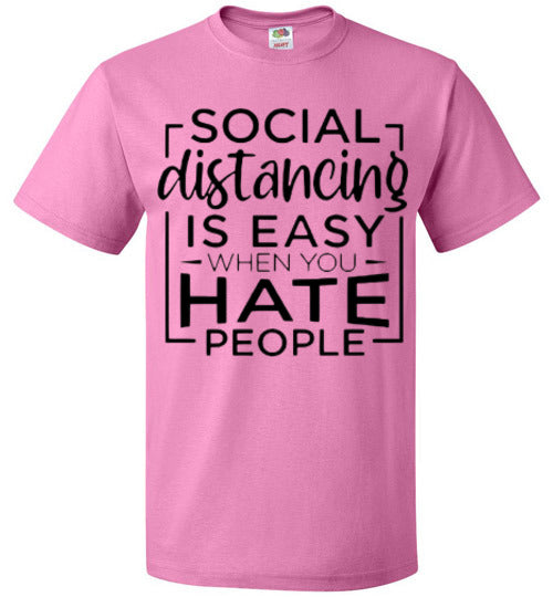Social Distancing Is Easy When You Hate People