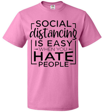 Social Distancing Is Easy When You Hate People