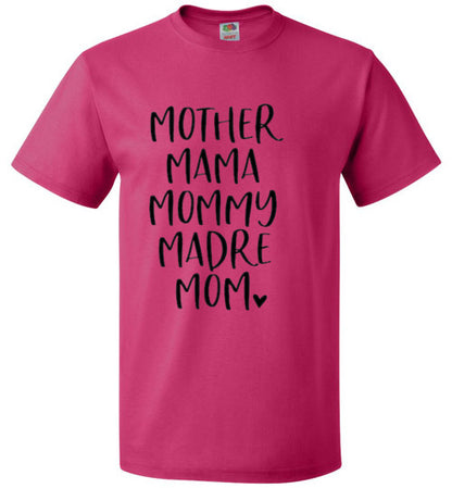 Mother Mama Mommy Madre Mom Tee Shirt Top T-Shirt