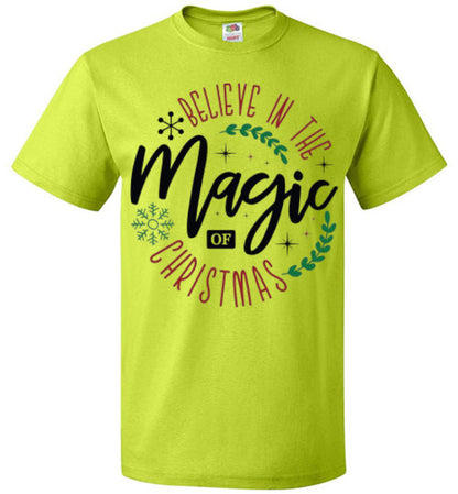 Believe In The Magic Of Christmas Tee Shirt Top T-Shirt