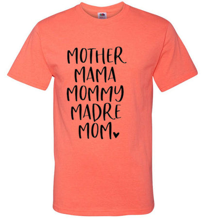 Mother Mama Mommy Madre Mom Tee Shirt Top T-Shirt