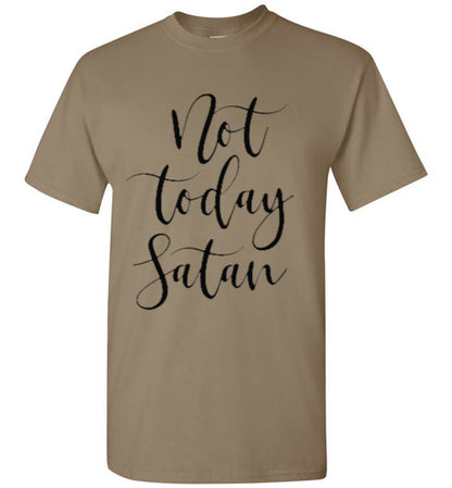 Not Today Satan Tee Shirt Top T-Shirt
