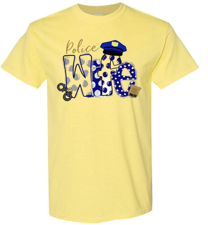 Police Wife Tee Shirt Top T-Shirt