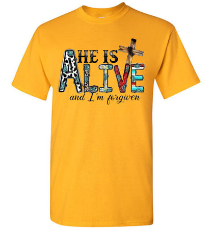 He Is Alive and I am Forgiven Christian Spiritual Graphic Tee Shirt Top