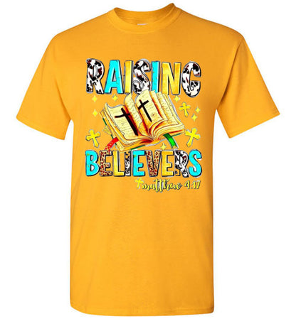 Raising Believers Christian Faith Cross Bible Tee Shirt Top Shirt T-Shirt