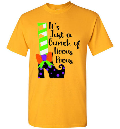 It's Just A Bunch Of Hocus Pocus Witch Halloween Graphic Tee Shirt Top