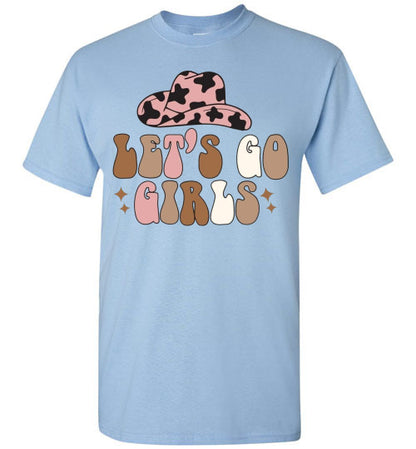 Let's Go Girls Country Cowgirl Hat Graphic Tee Shirt Top T-Shirt