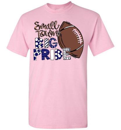 Small Town Big Pride Football Sports Graphic Tee Shirt Top