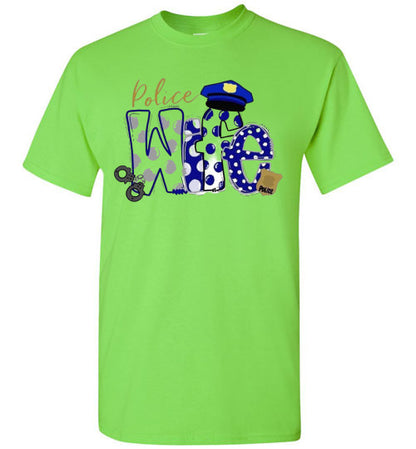 Police Wife Tee Shirt Top T-Shirt