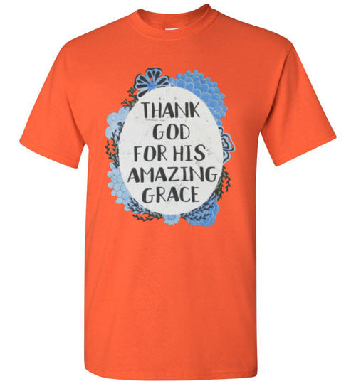 Thank God For His Amazing Grace Tee Shirt Top