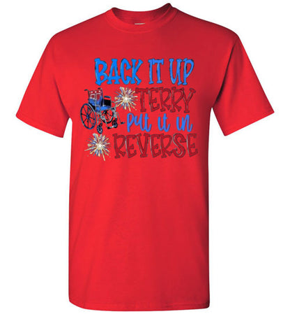 Back It Up Terry Funny Tee Shirt Graphic Top