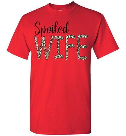 Spoiled Wife Funny Tee Shirt Top T-Shirt