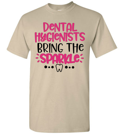 Dental hygienist bring the sparkle t-shirt top