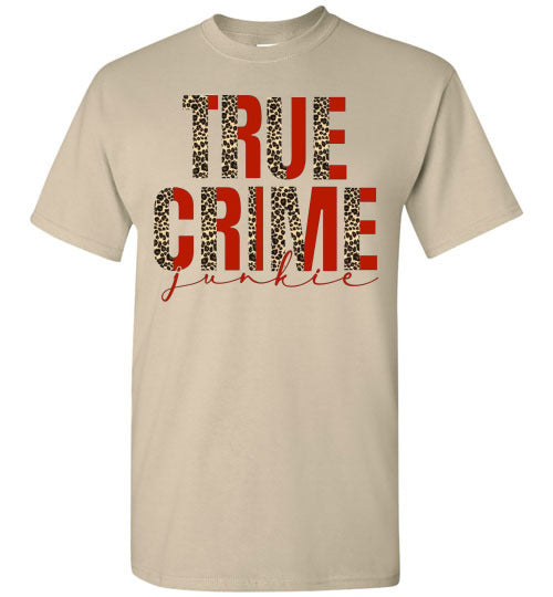 True Crime Junkie Tee Shirt Top T-Shirt