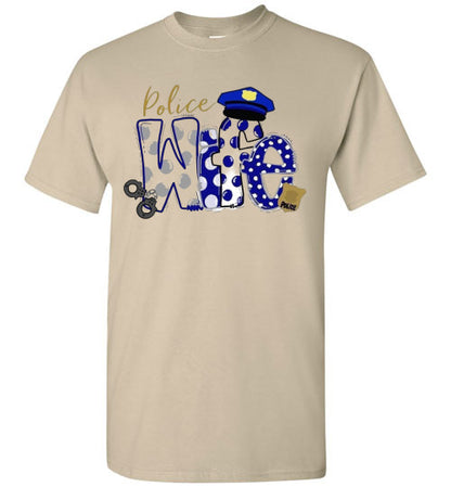 Police Wife Tee Shirt Top T-Shirt