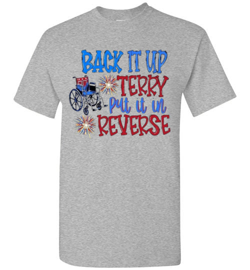 Back It Up Terry Funny Tee Shirt Graphic Top