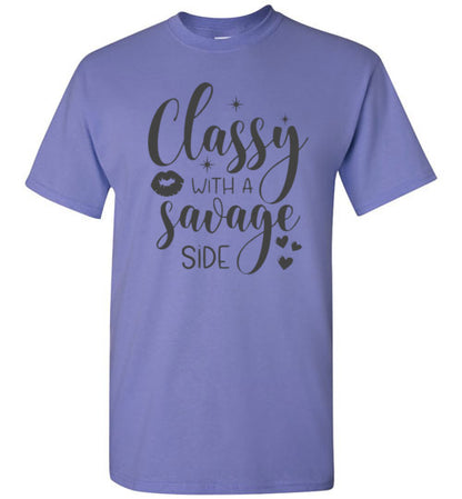 Classy With A Savage Side Tee Shirt Top
