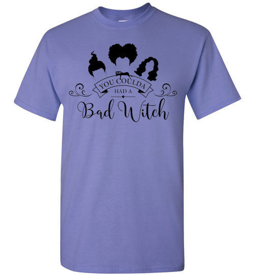 You Could Of Had A Bad Witch Funny Halloween Tee Shirt Top T-Shirt