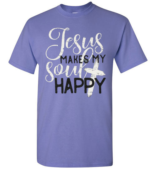 Jesus Makes My Soul Happy Christian Tee Shirt Top