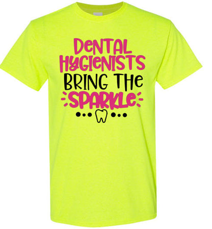 Dental hygienist bring the sparkle t-shirt top
