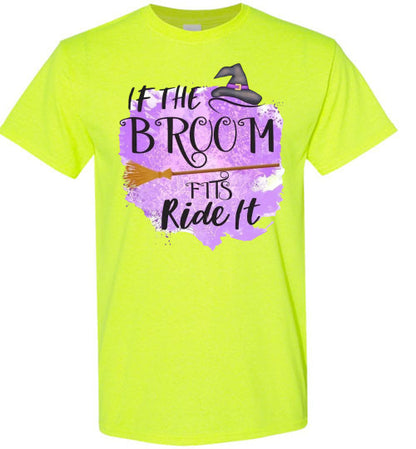 If The Broom Fits Witch Halloween Fall Tee Shirt Top T-Shirt
