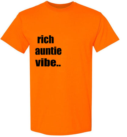 Rich Auntie Vibe T- Shirt