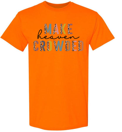 Make Heaven Crowded Christian Tee Shirt Top T-Shirt