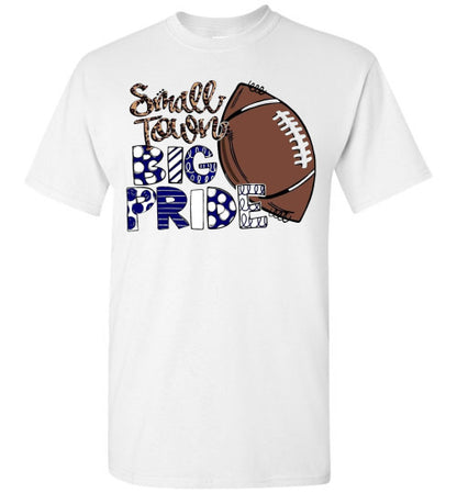 Small Town Big Pride Football Sports Graphic Tee Shirt Top