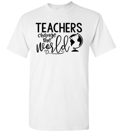 Teachers Change The World Tee Shirt Top T-Shirt