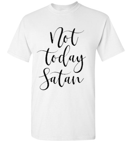 Not Today Satan Tee Shirt Top T-Shirt